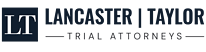 Lancaster | Taylor | Trial Attorneys